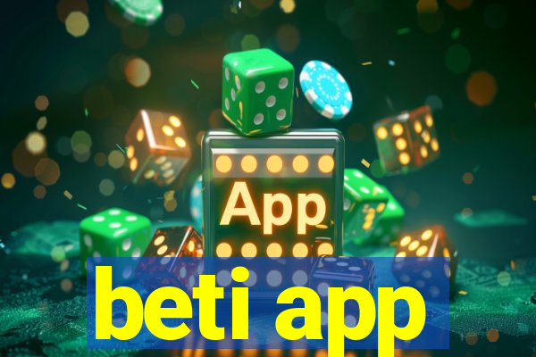 beti app